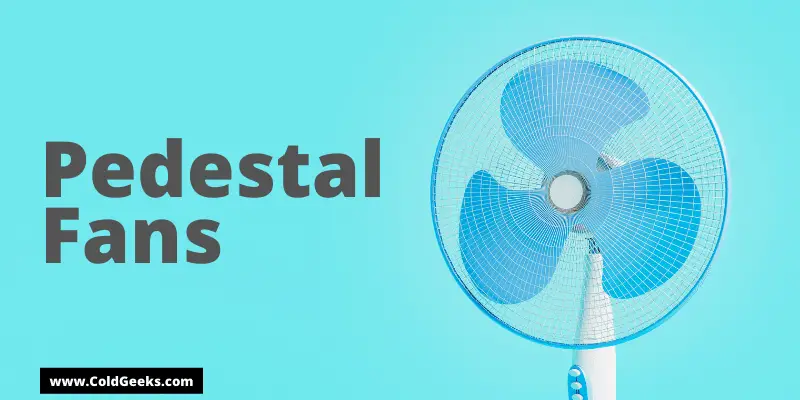 Blue Pedestal Fan—What Is a Pedestal Fan