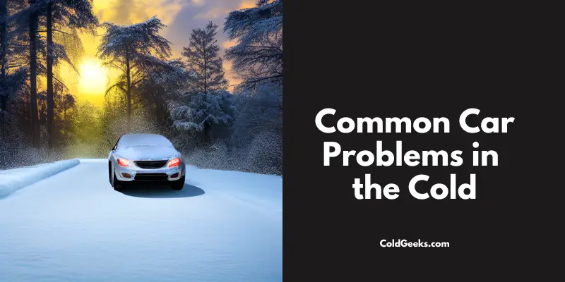 car in snow - Common Problems With Cars in the Cold