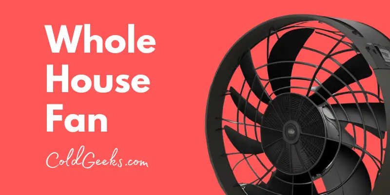 Black whole house fan - what is a whole house fan