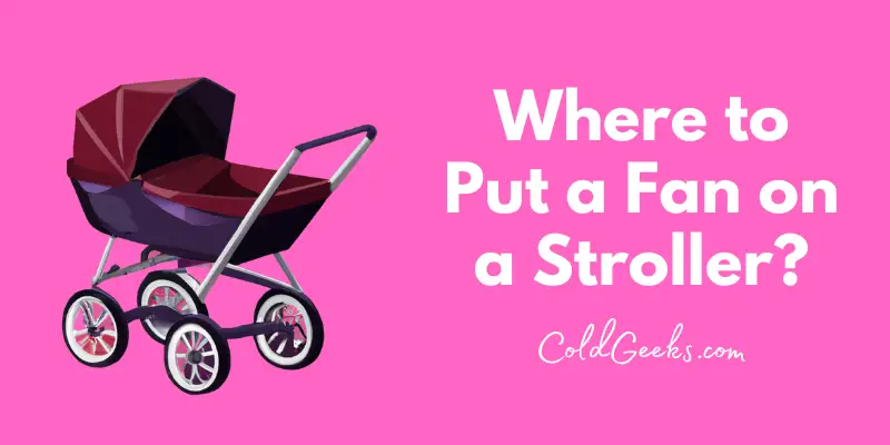 Cartoon Baby Stroller - Where to Place a Fan on a Stroller